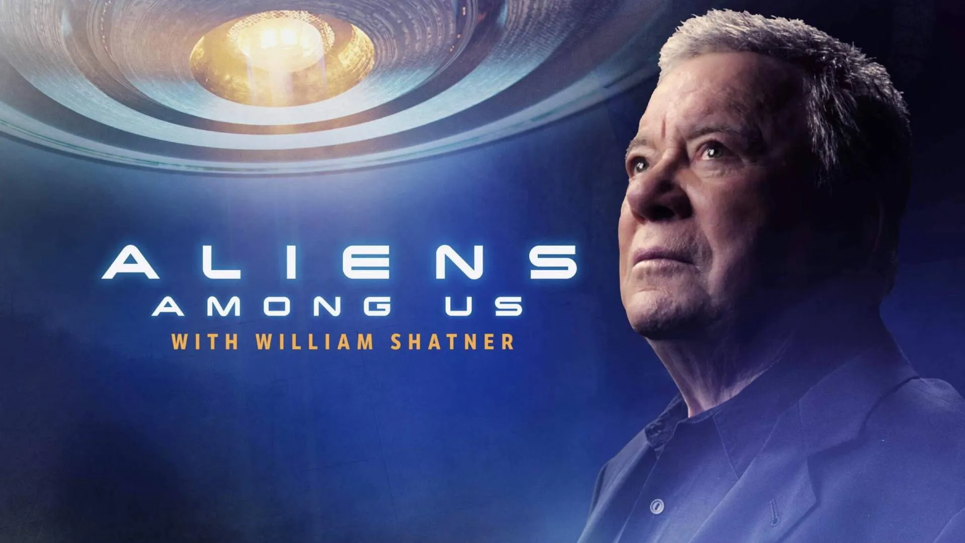Aliens Among Us with William Shatner