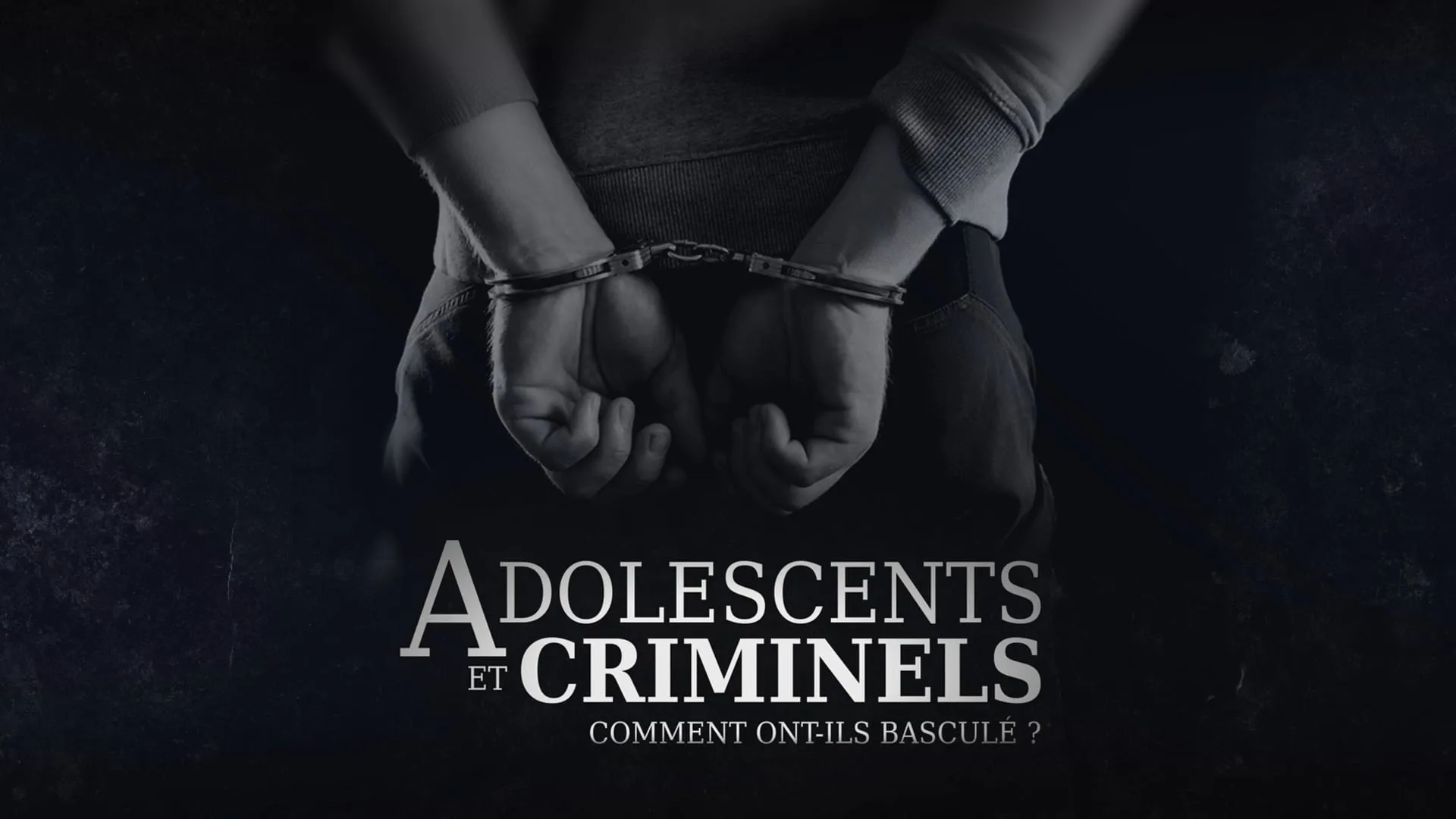 Adolescents et criminels, comment ont ils basculé ?