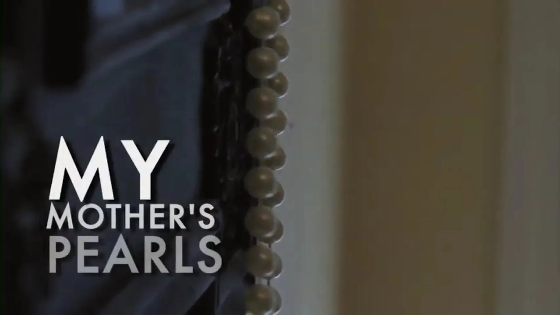 My Mother's Pearls