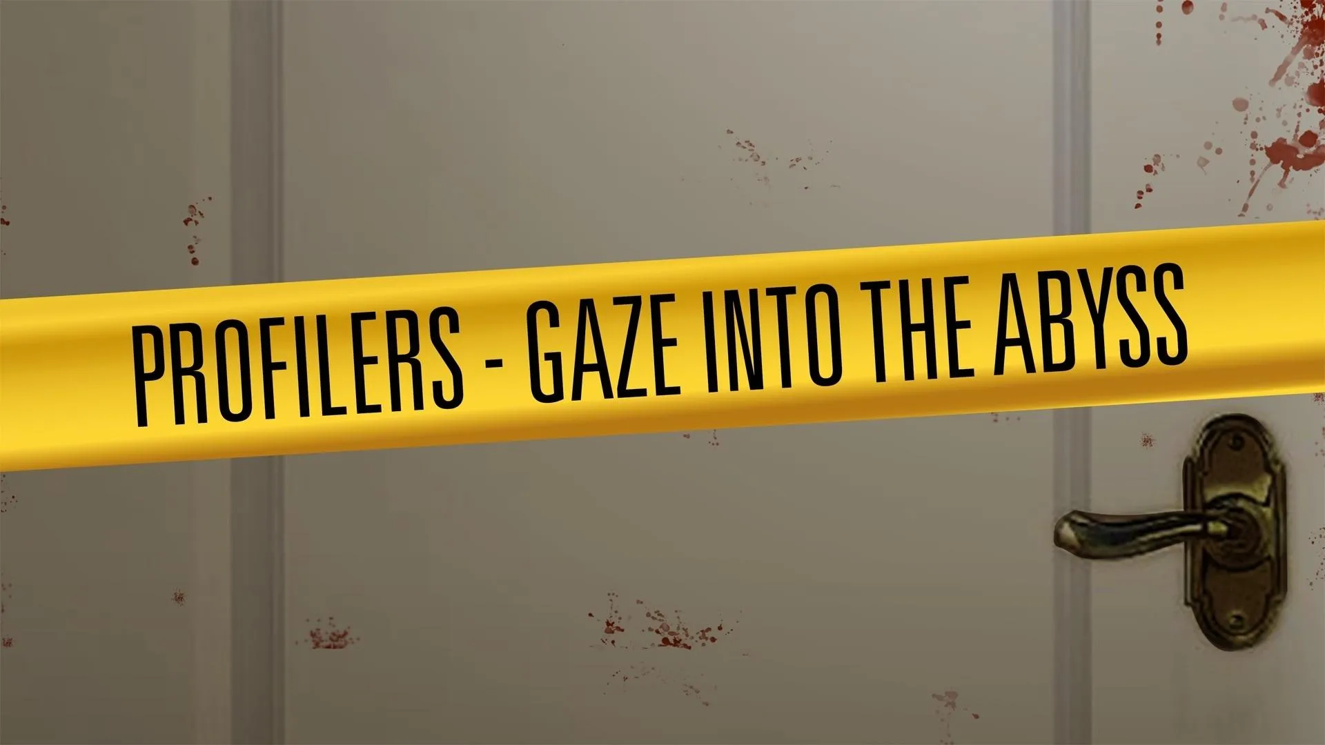 Profilers: Gaze Into the Abyss