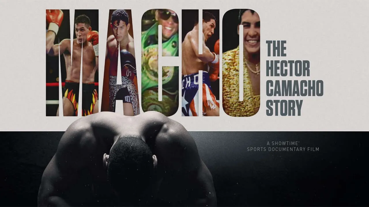 Macho: The Hector Camacho Story