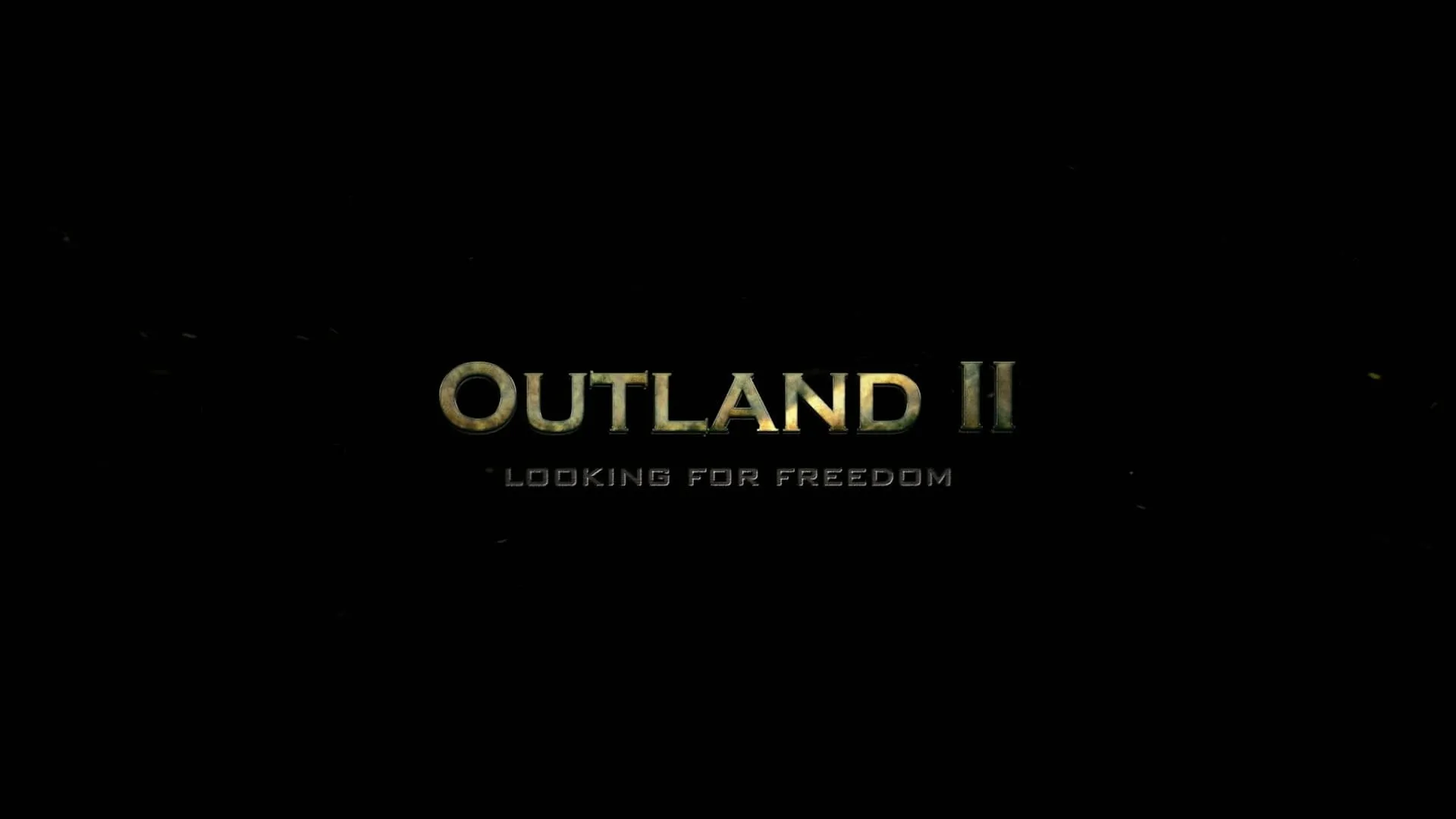 Outland II: Looking for Freedom