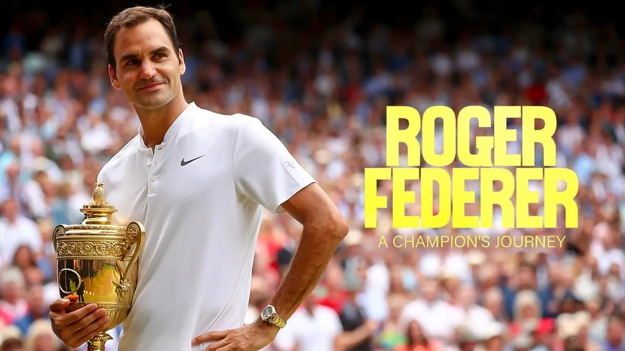 Roger Federer: A Champion's Journey