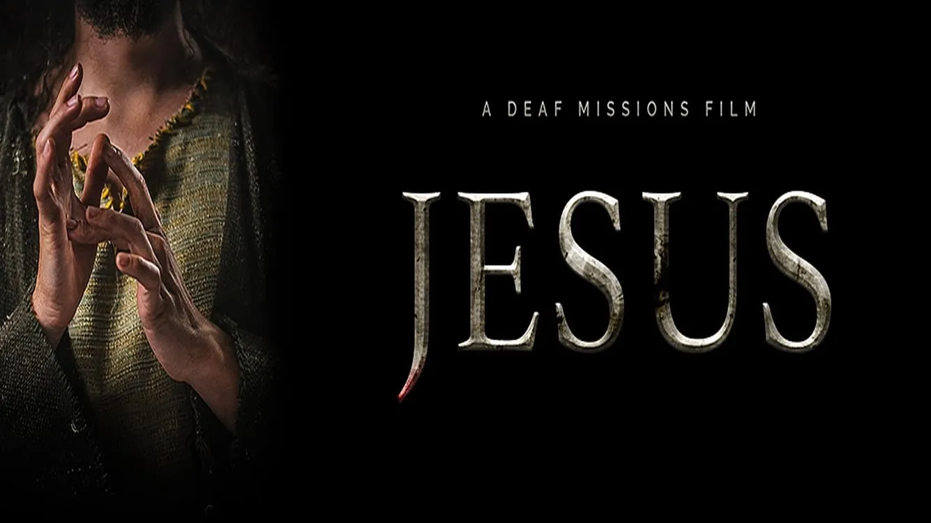 Jesus: A Deaf Missions Film