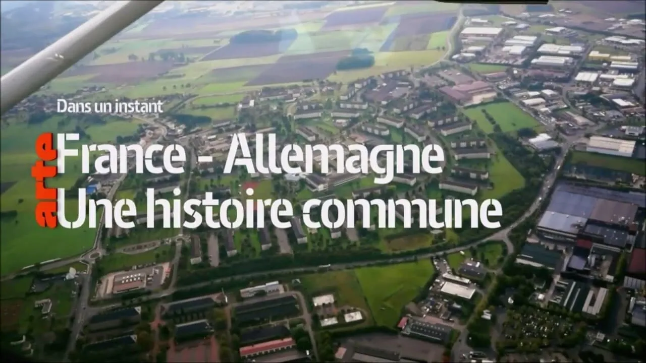 France-Allemagne, une histoire commune