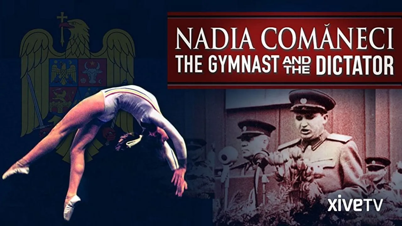 Nadia Comăneci: The Gymnast and the Dictator