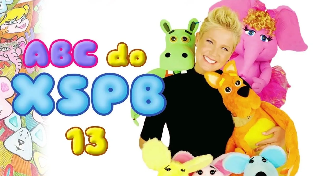 Xuxa Só Para Baixinhos 13: ABC do XSPB