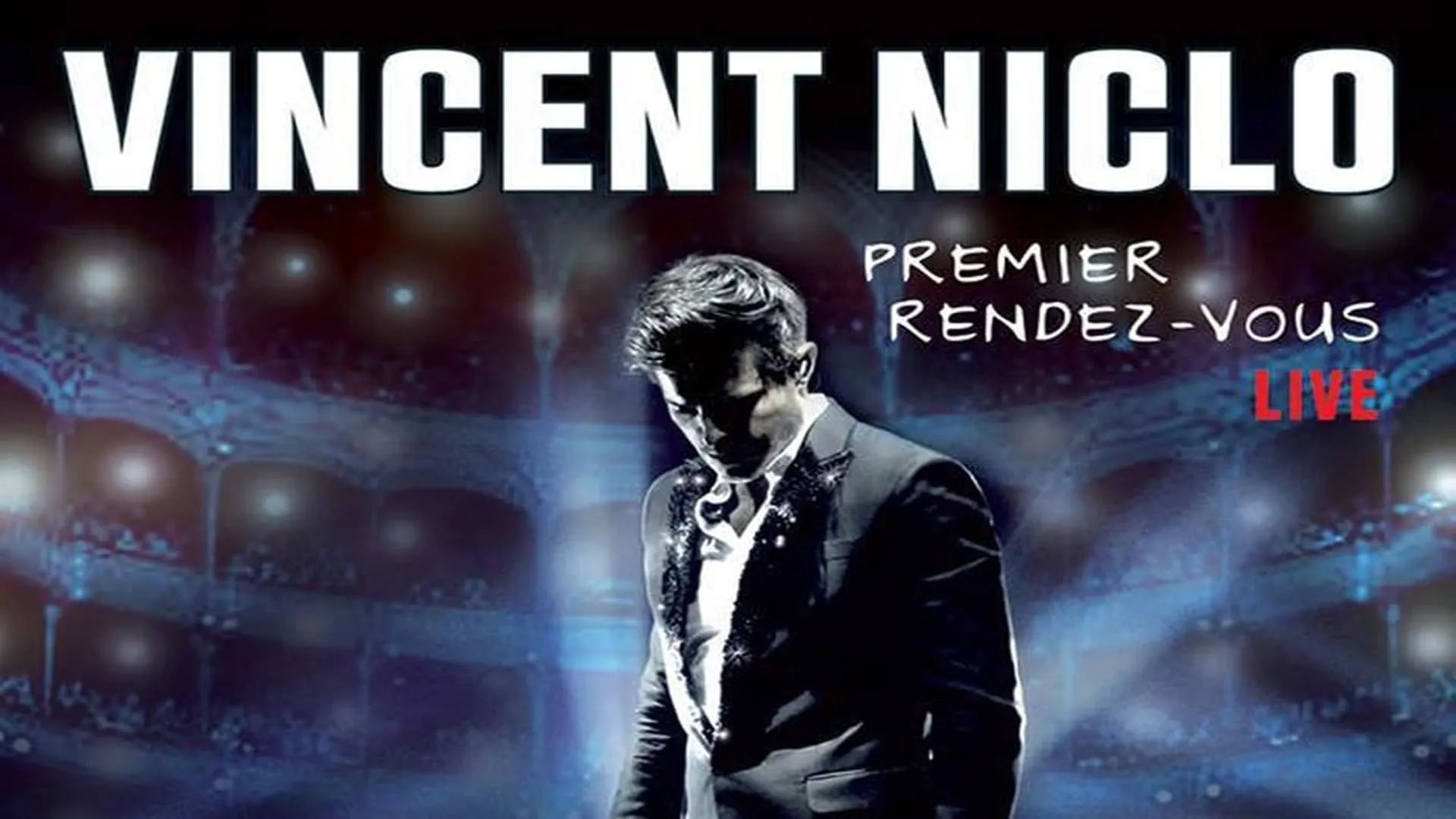 Vincent Niclo:  Premier Rendez-Vous  Live