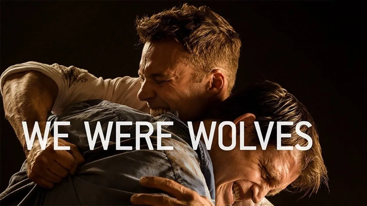 We Were Wolves