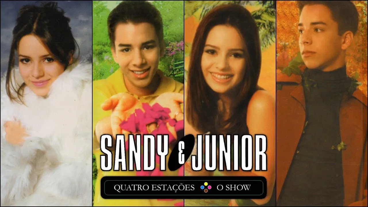 Sandy & Junior: Quatro Estações - O Show