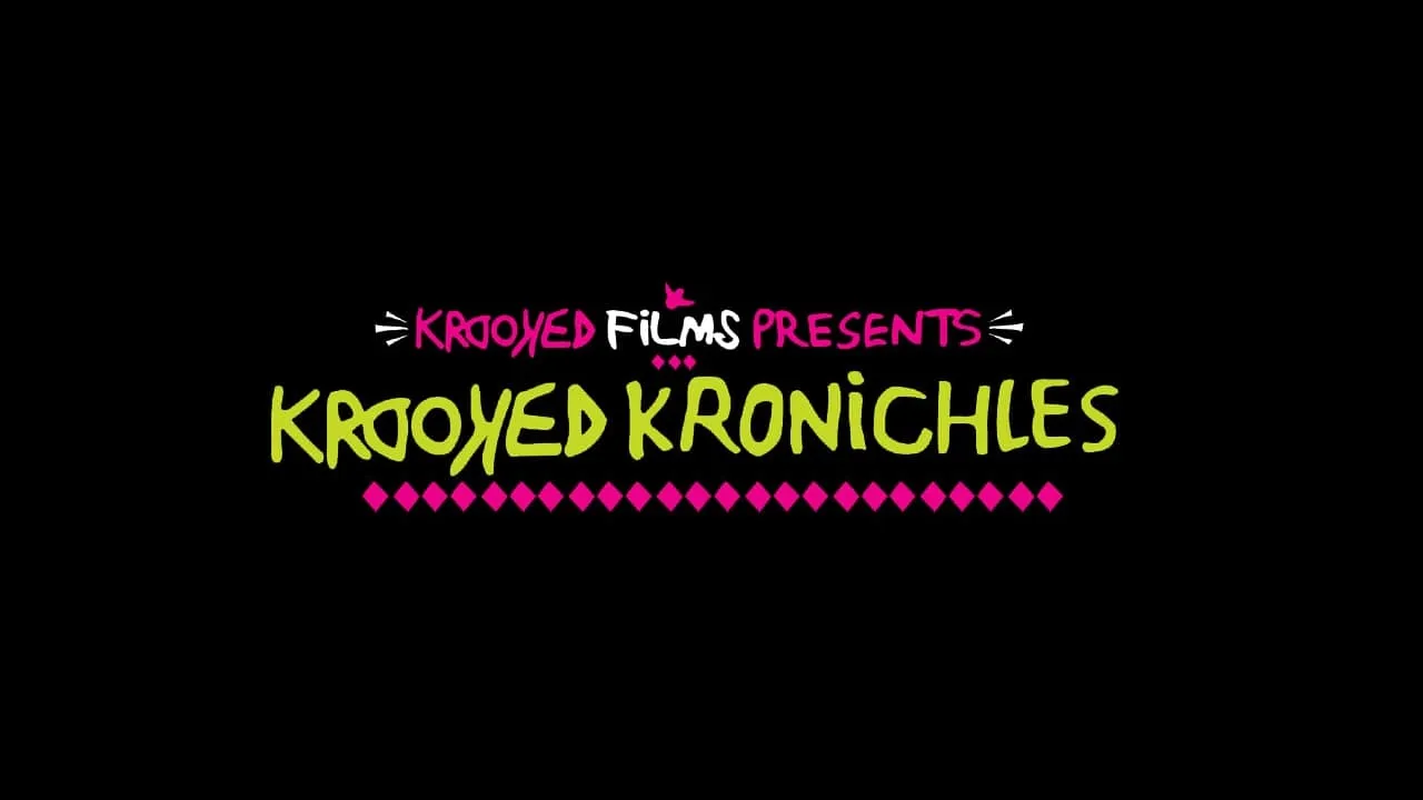 Krooked: Kronichles