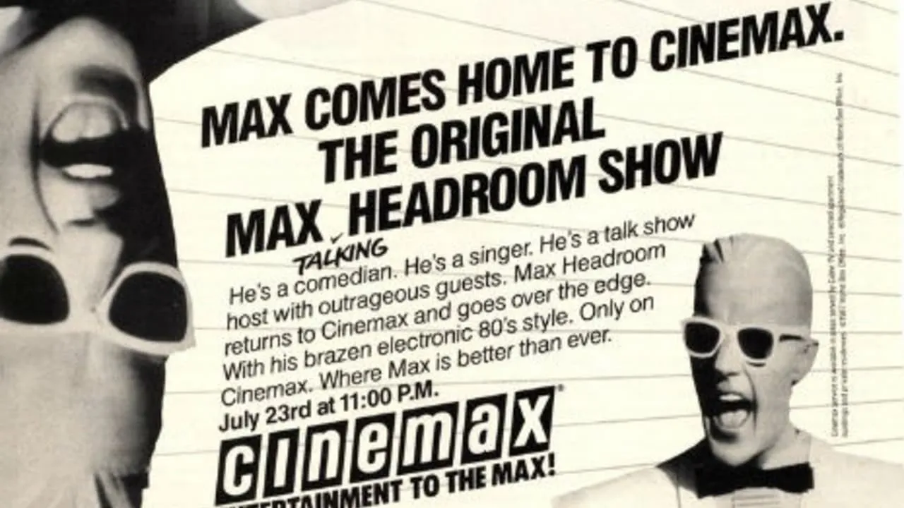 The Original Max Talking Headroom Show