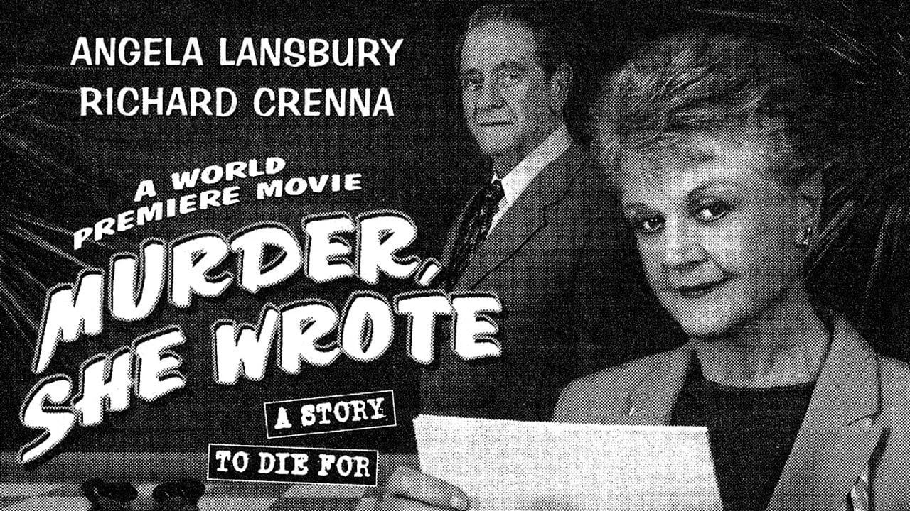 Murder, She Wrote: A Story to Die For