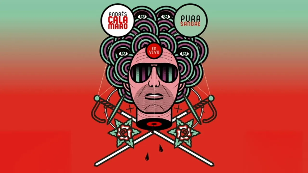 Andrés Calamaro: Pura Sangre