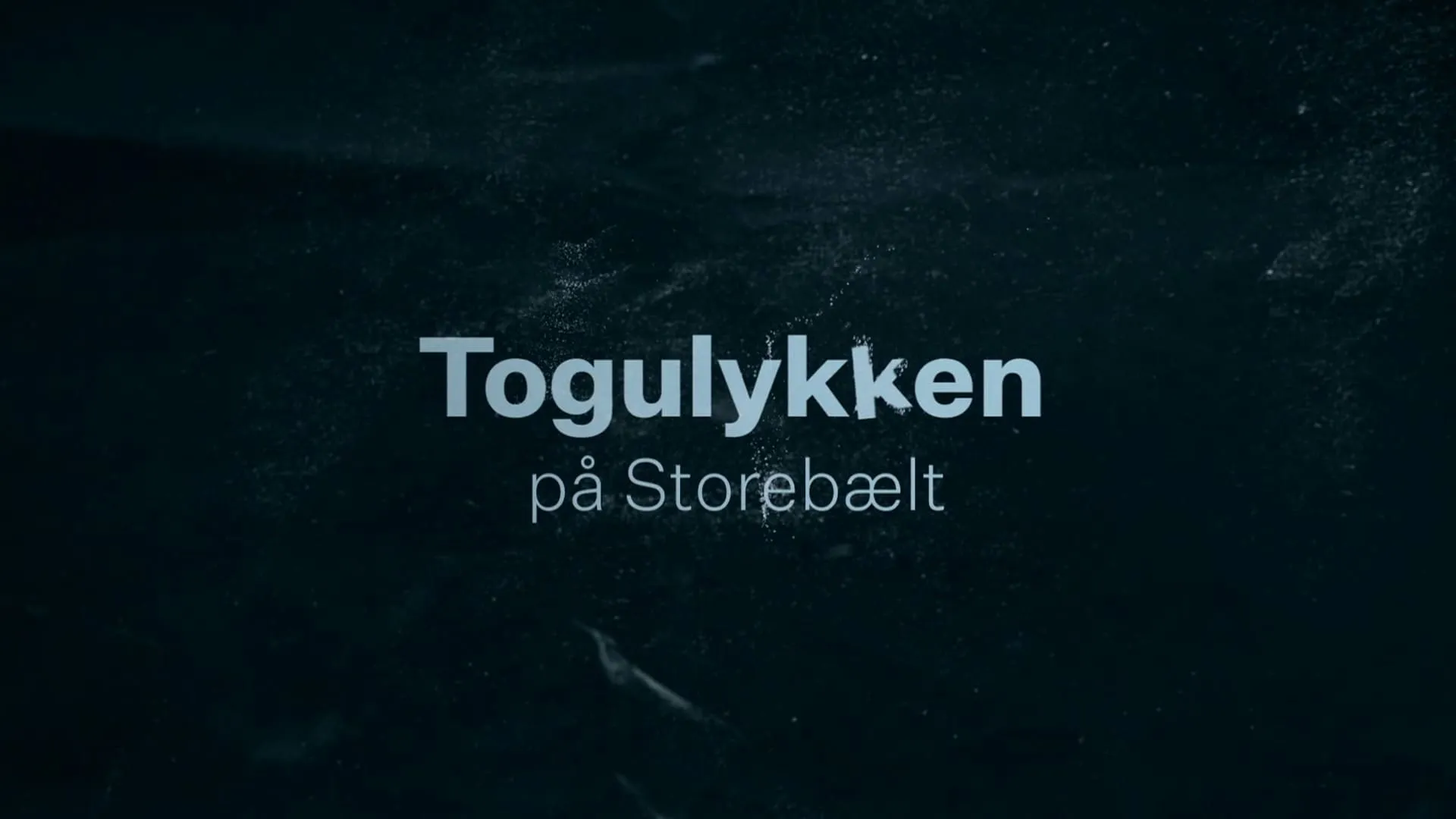 Togulykken på Storebælt