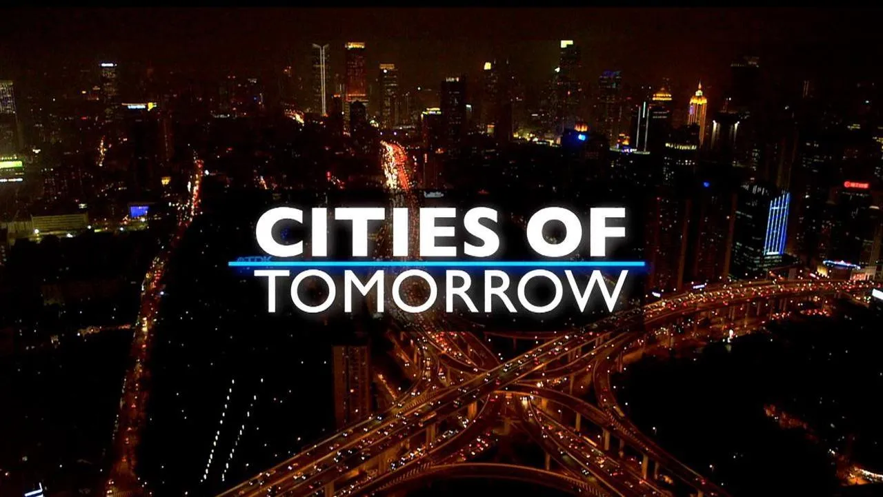 Cities Of Tomorrow