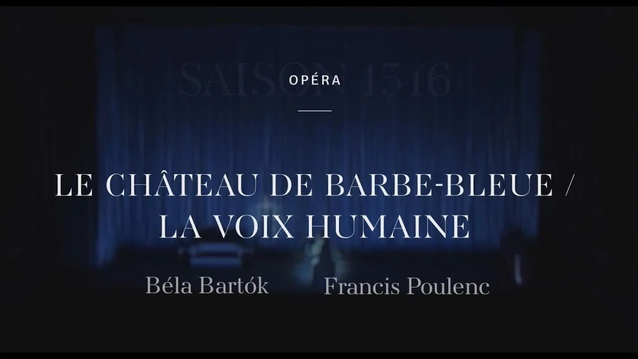 Poulenc's  The Human Voice / Bartók's Bluebeard's Castle