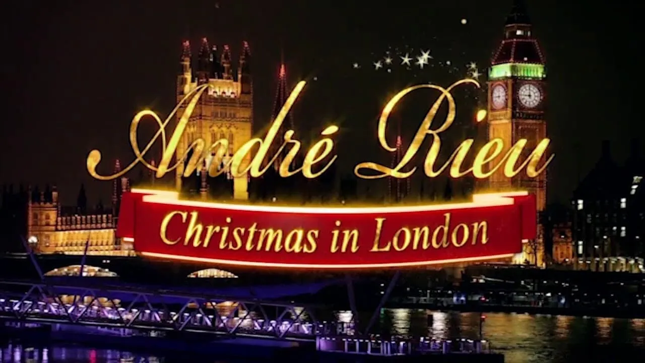 André Rieu - Christmas in London