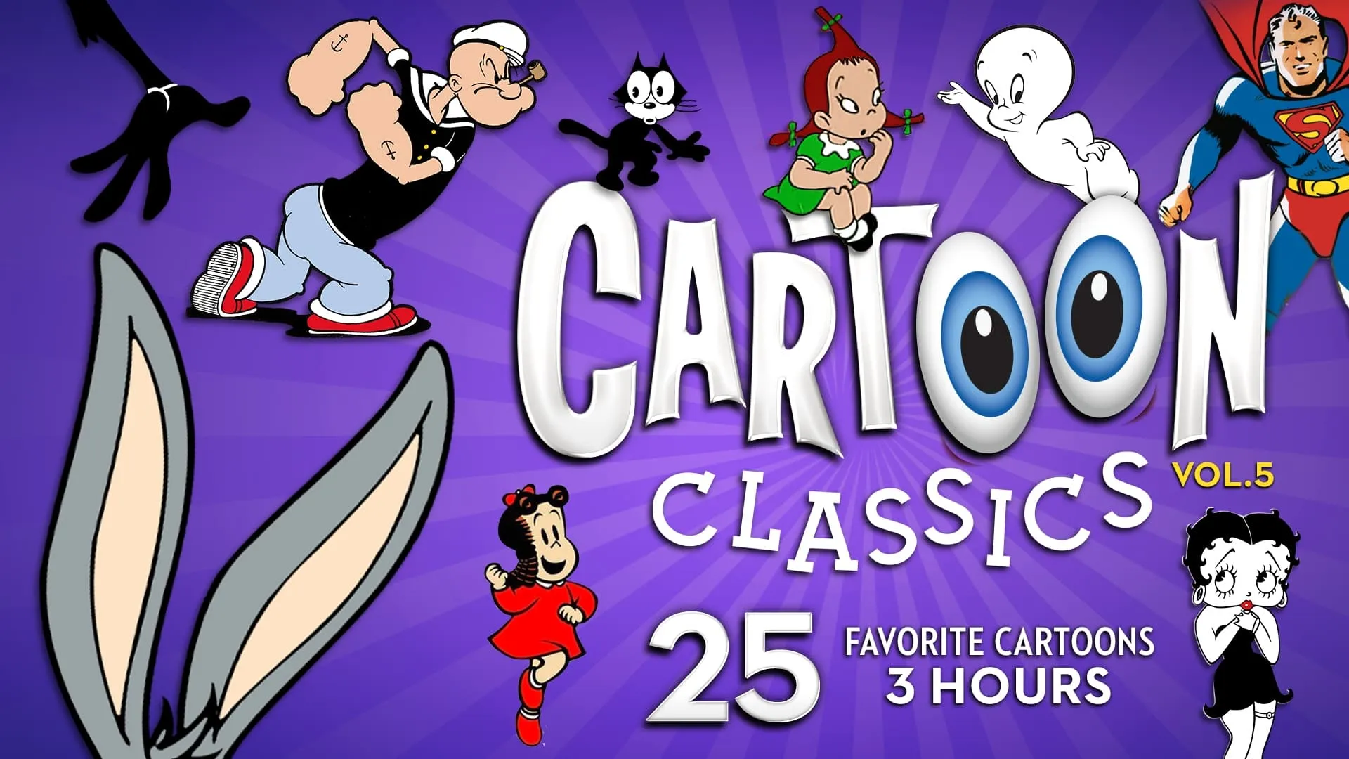 Cartoon Classics - Vol. 5: 25 Favorite Cartoons - 3 Hours