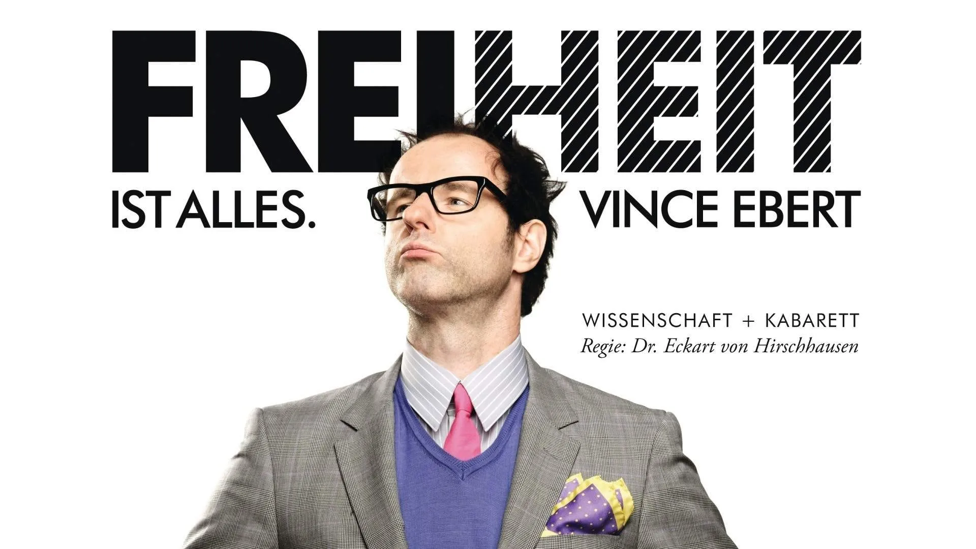 Vince Ebert: Freiheit ist alles!