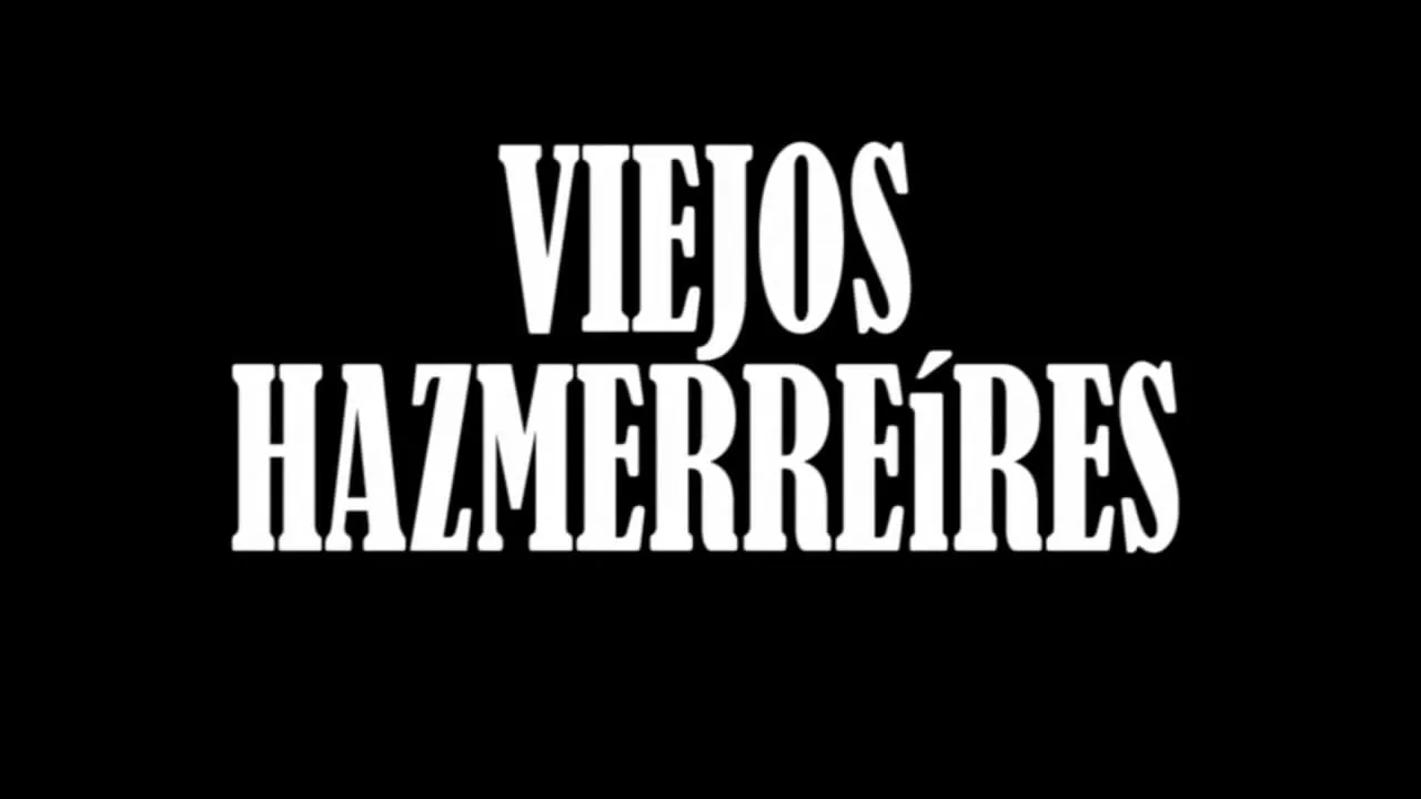 Viejos hazmerreires