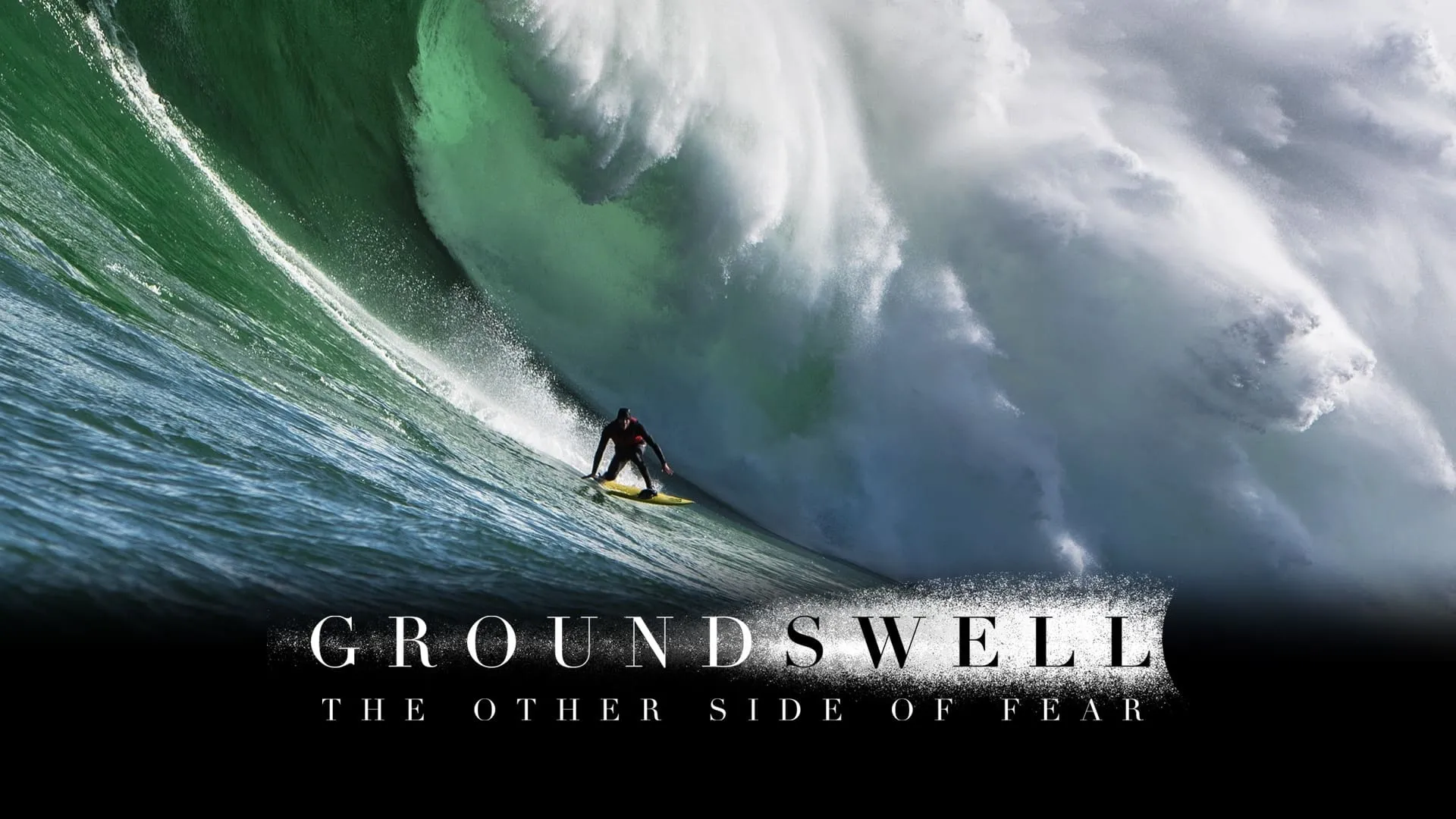 Ground Swell: The Other Side of Fear