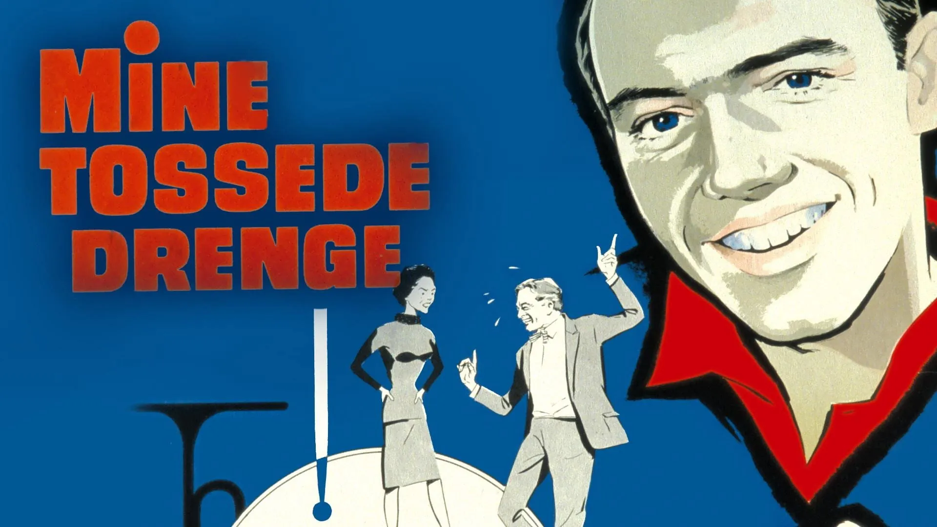 Mine tossede drenge