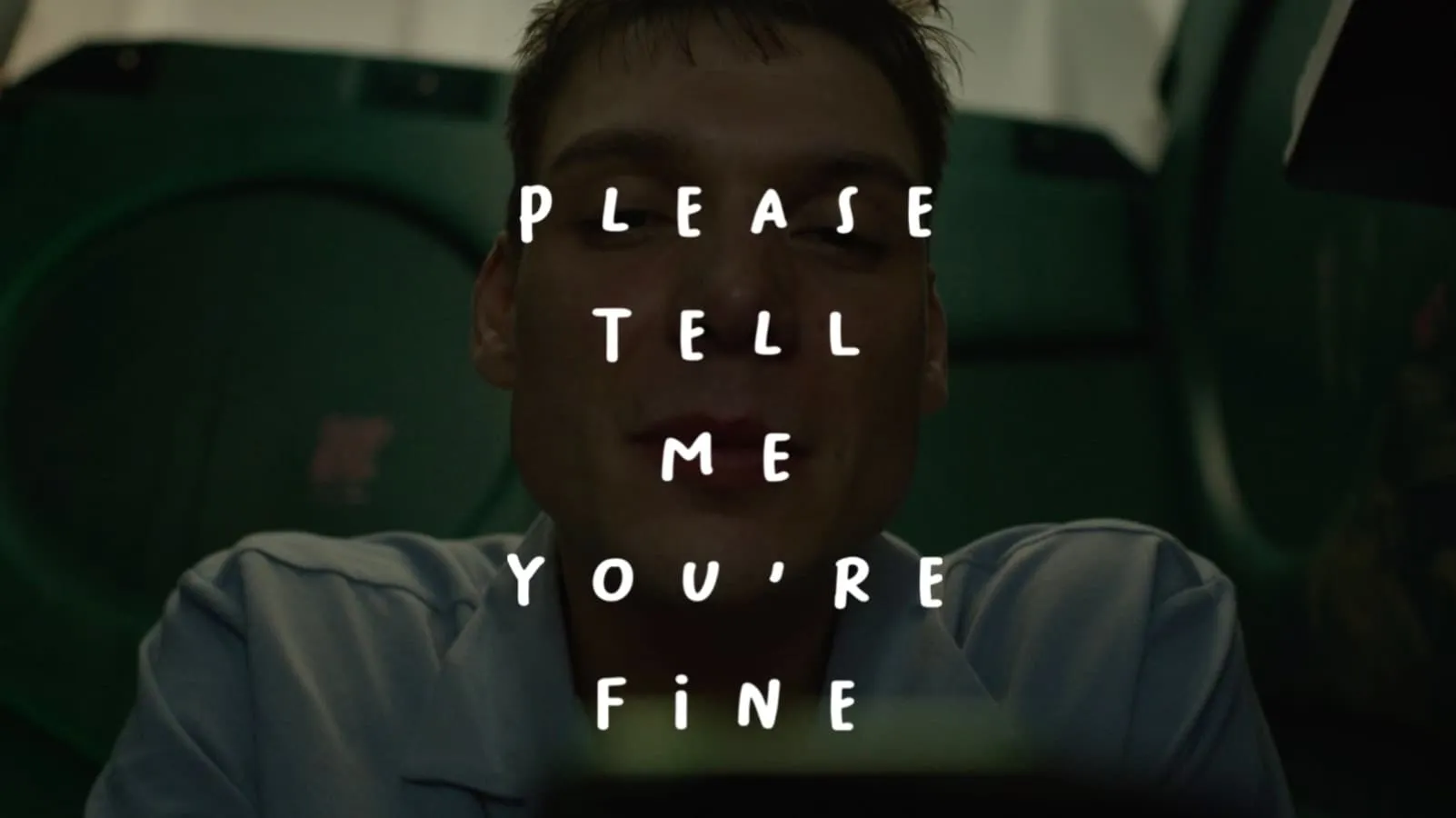 Please tell me you're fine