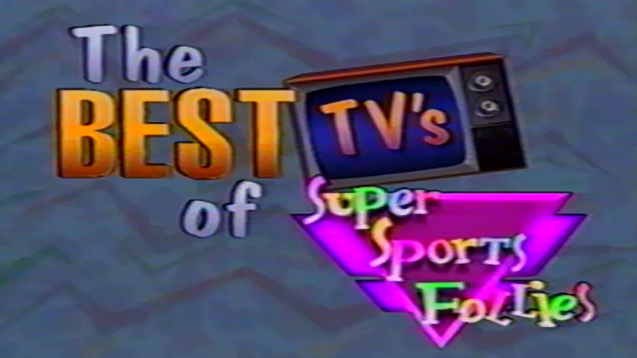 The Best of TV's Super Sports Follies