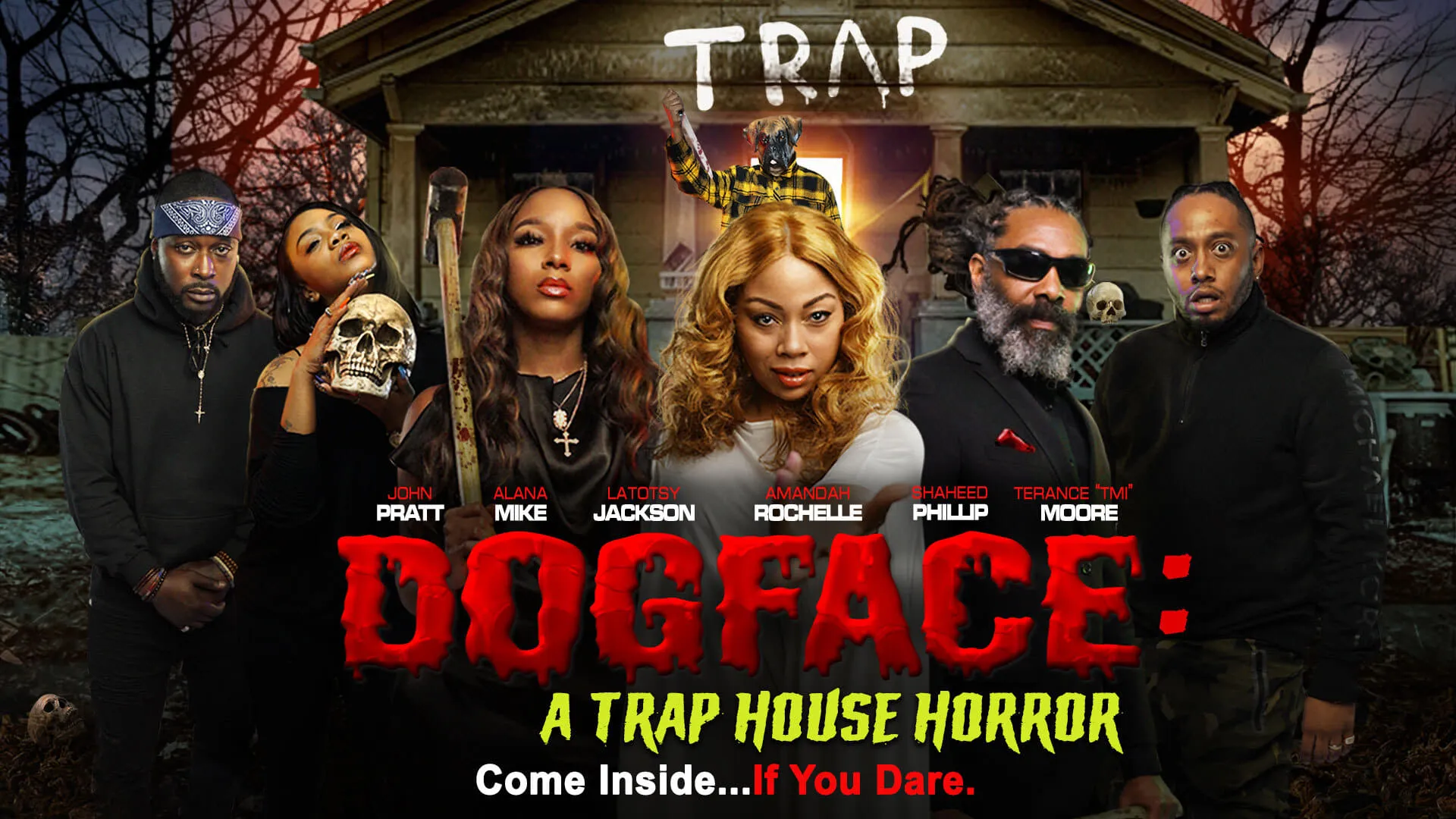 Dogface: A Trap House Horror