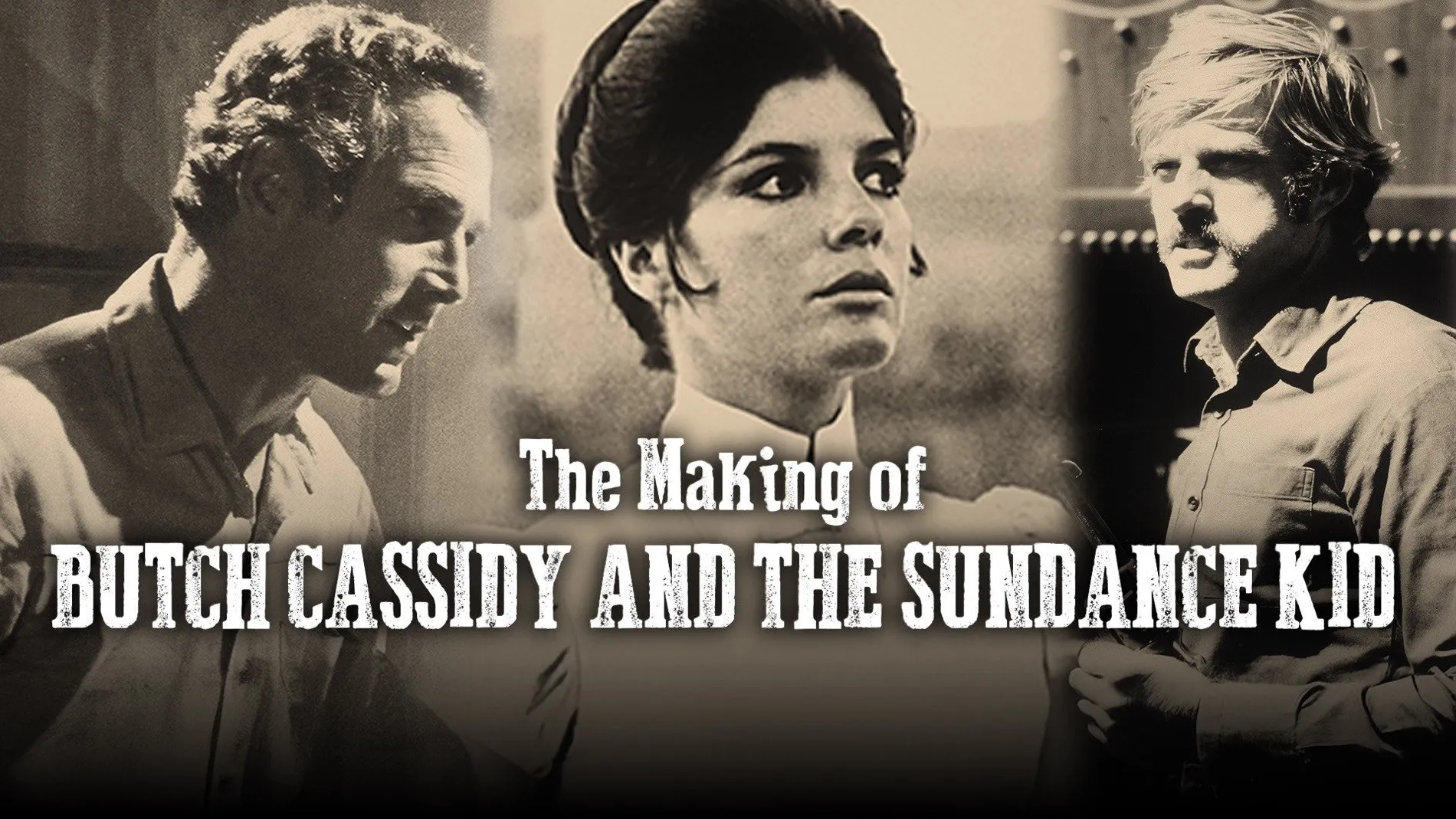 The Making Of 'Butch Cassidy and the Sundance Kid'