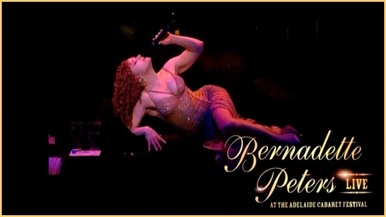 Bernadette Peters: Live in Australia