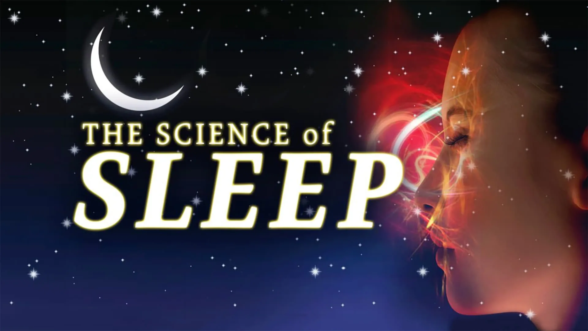 The Science of Sleep