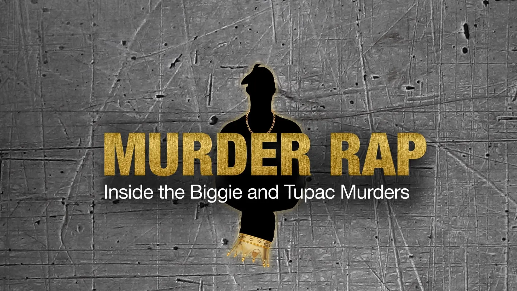 Murder Rap: Inside the Biggie and Tupac Murders