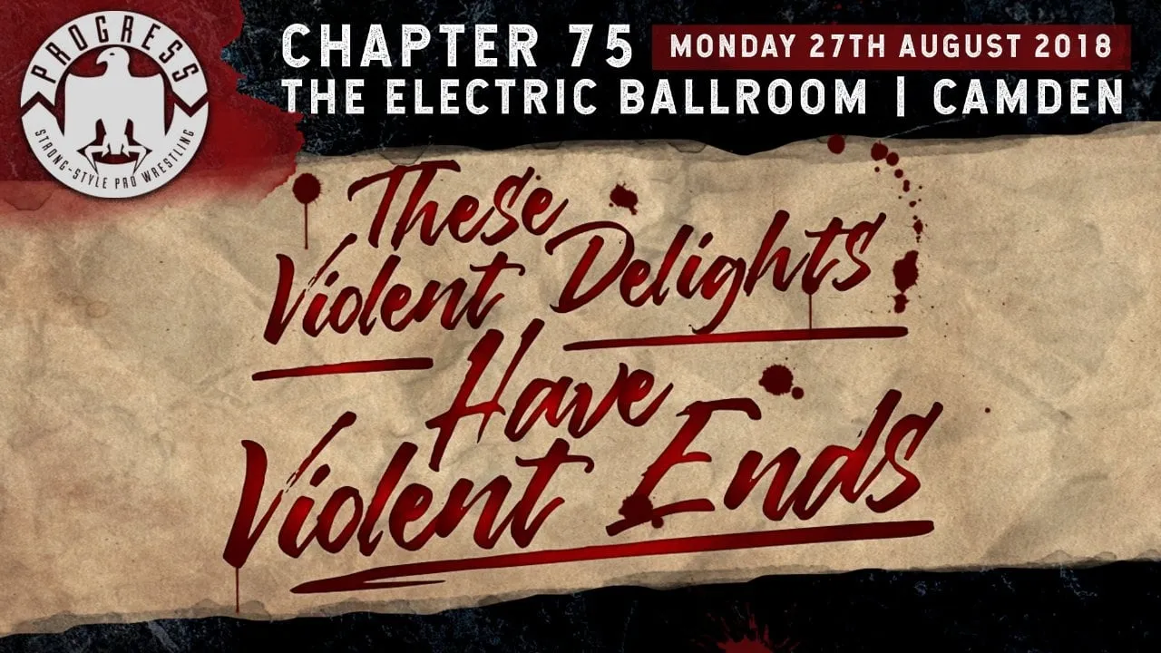 PROGRESS Chapter 75: These Violent Delights Have Violent Ends