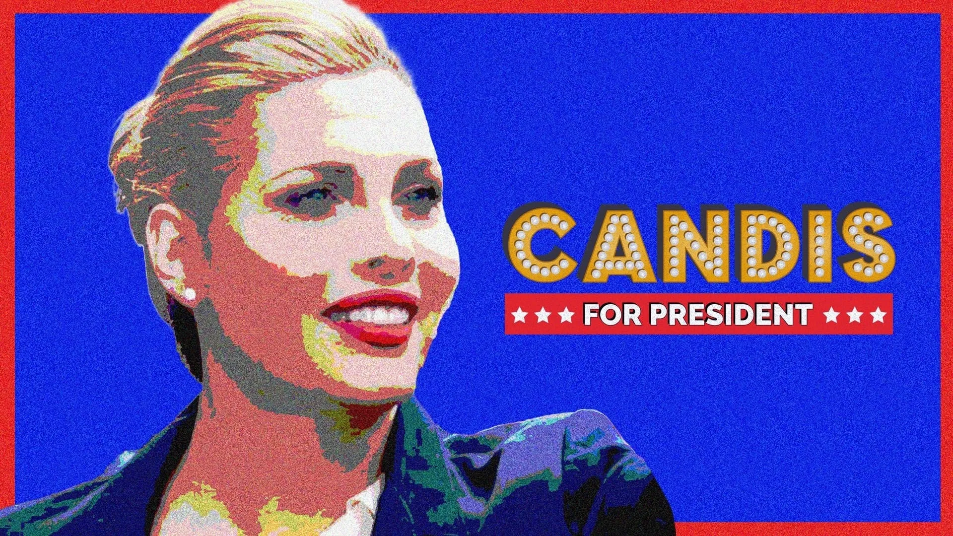 Candis for President