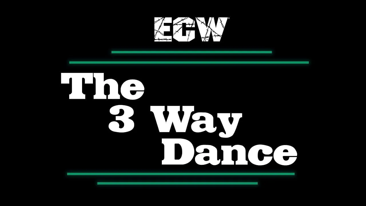 ECW 3-Way Dance