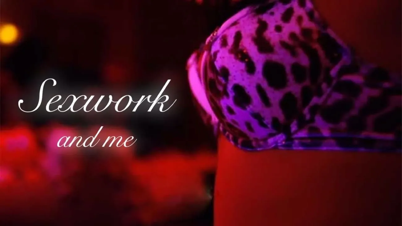 Sexwork & Me