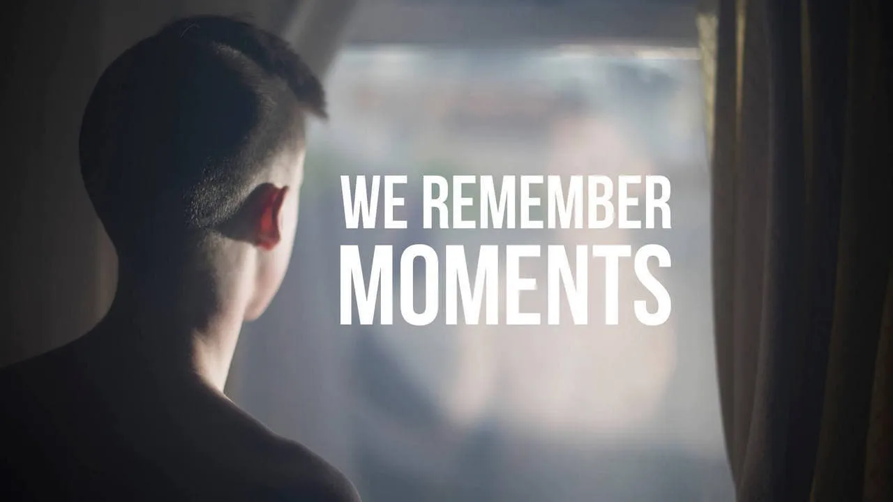 We Remember Moments