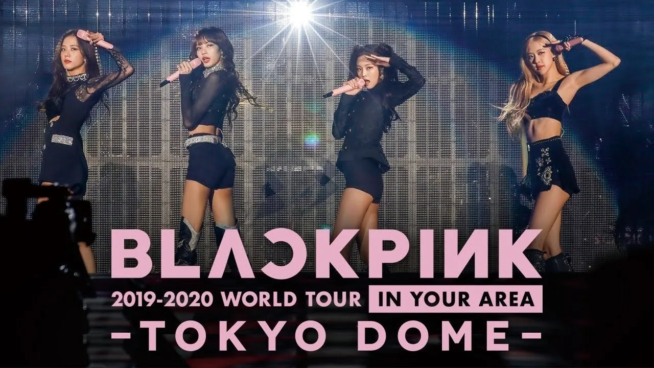 BLACKPINK: 2019-2020 World Tour In Your Area -Tokyo Dome-
