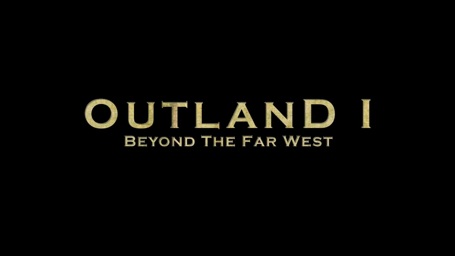 Outland: Beyond the Far West