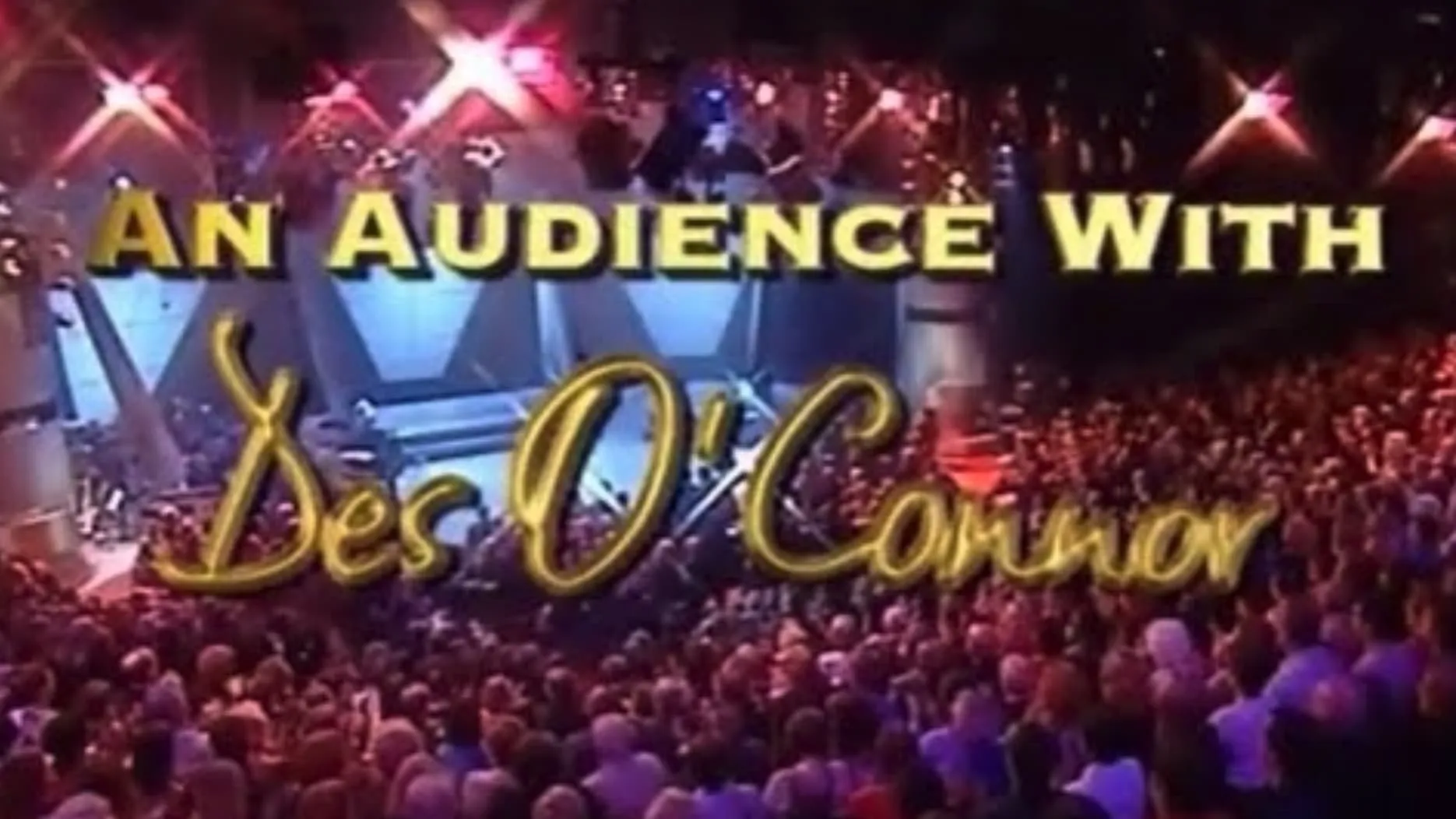 An Audience with Des O'Connor