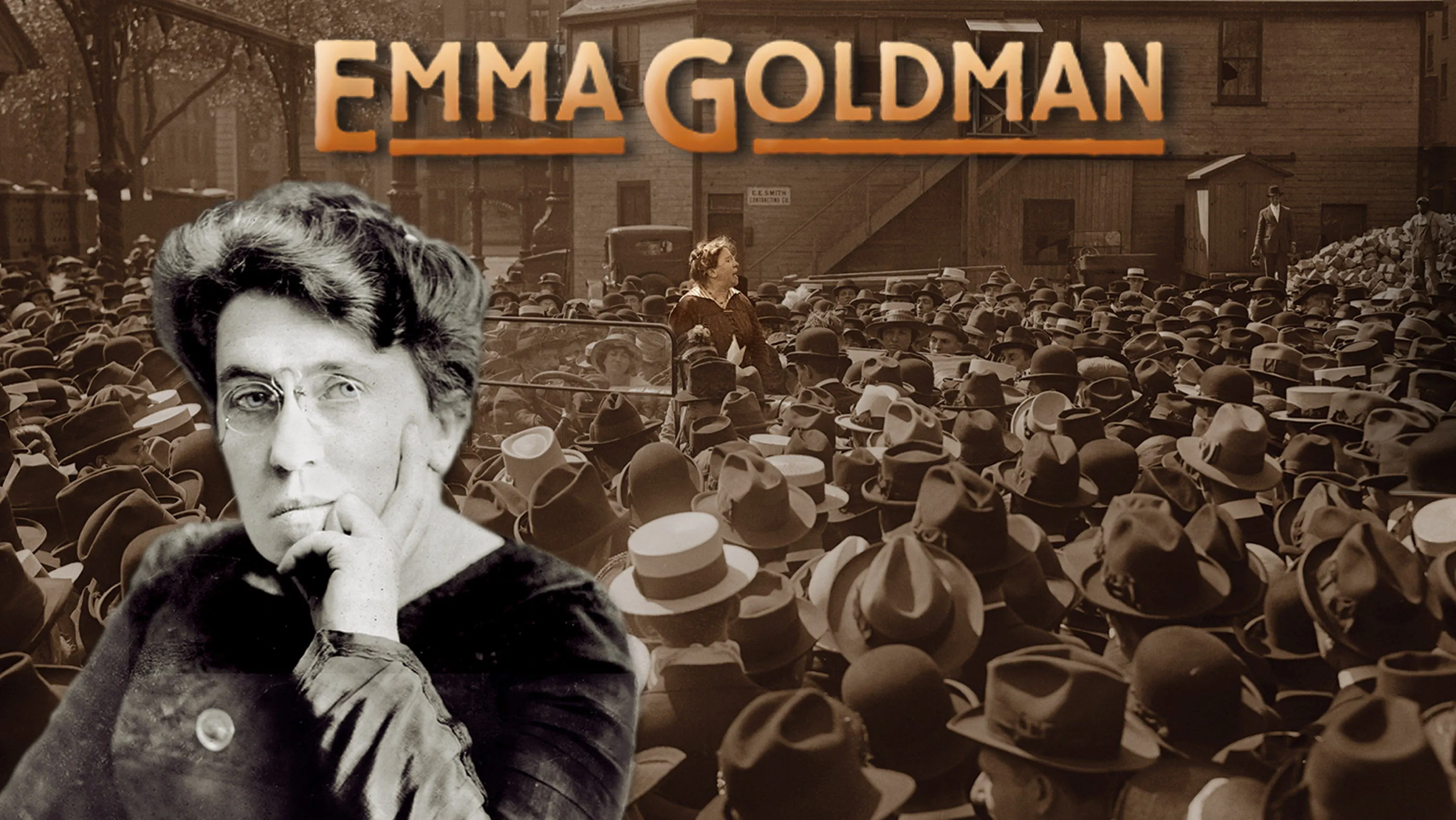 Emma Goldman: An Exceedingly Dangerous Woman