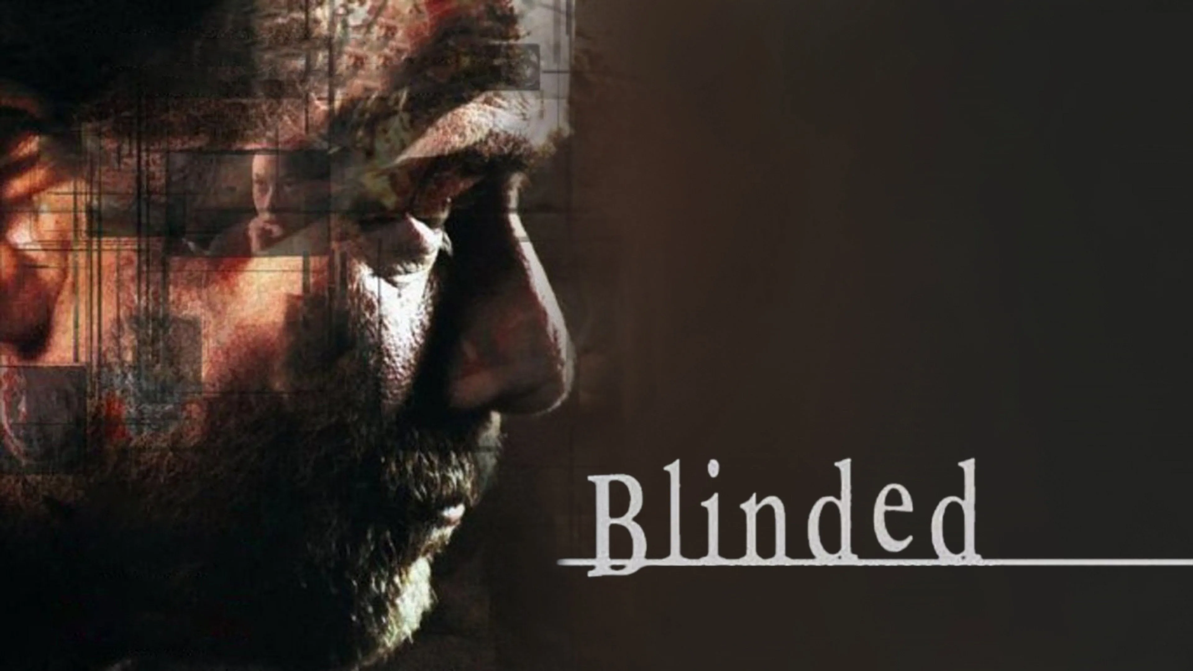 Blinded