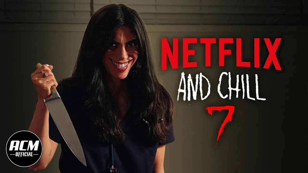 Netflix and Chill 7