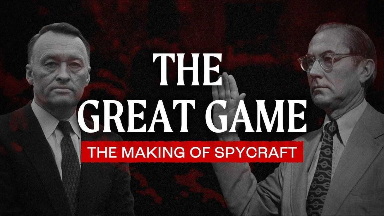 The Great Game: The Making of Spycraft