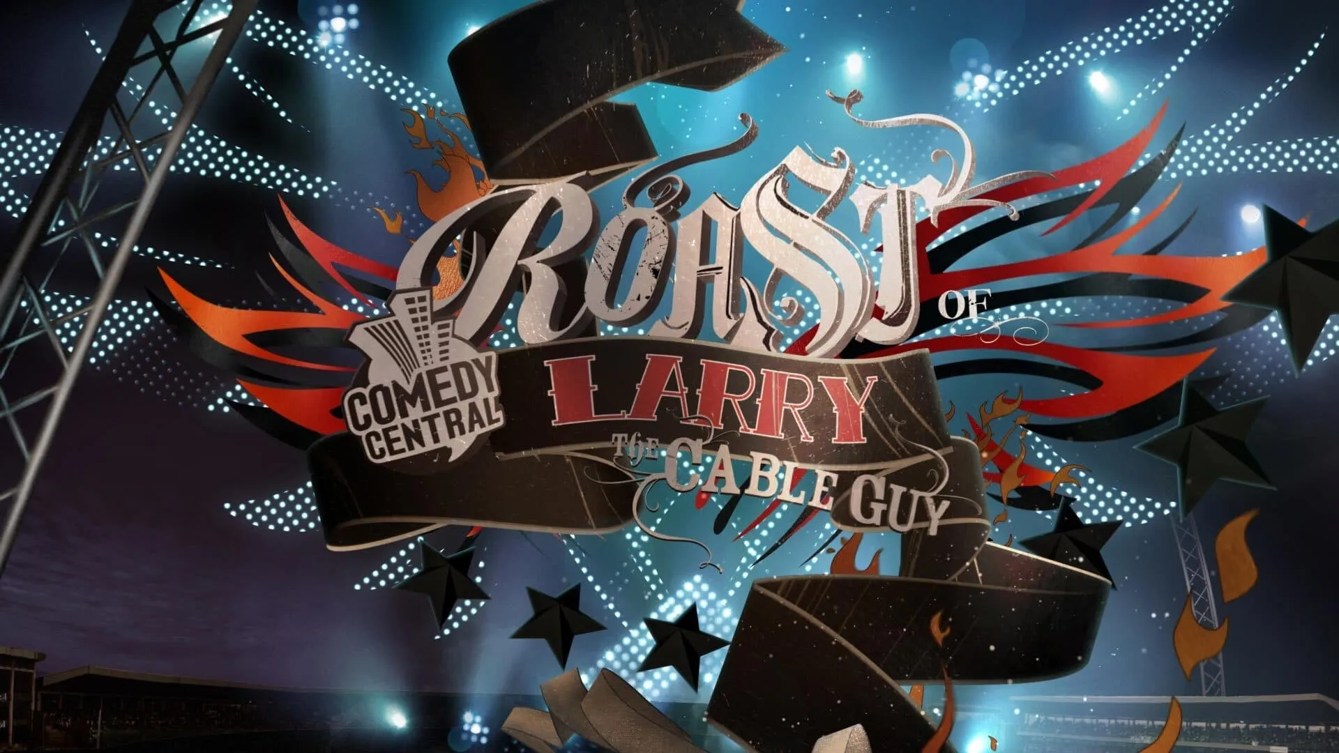 Comedy Central Roast of Larry the Cable Guy