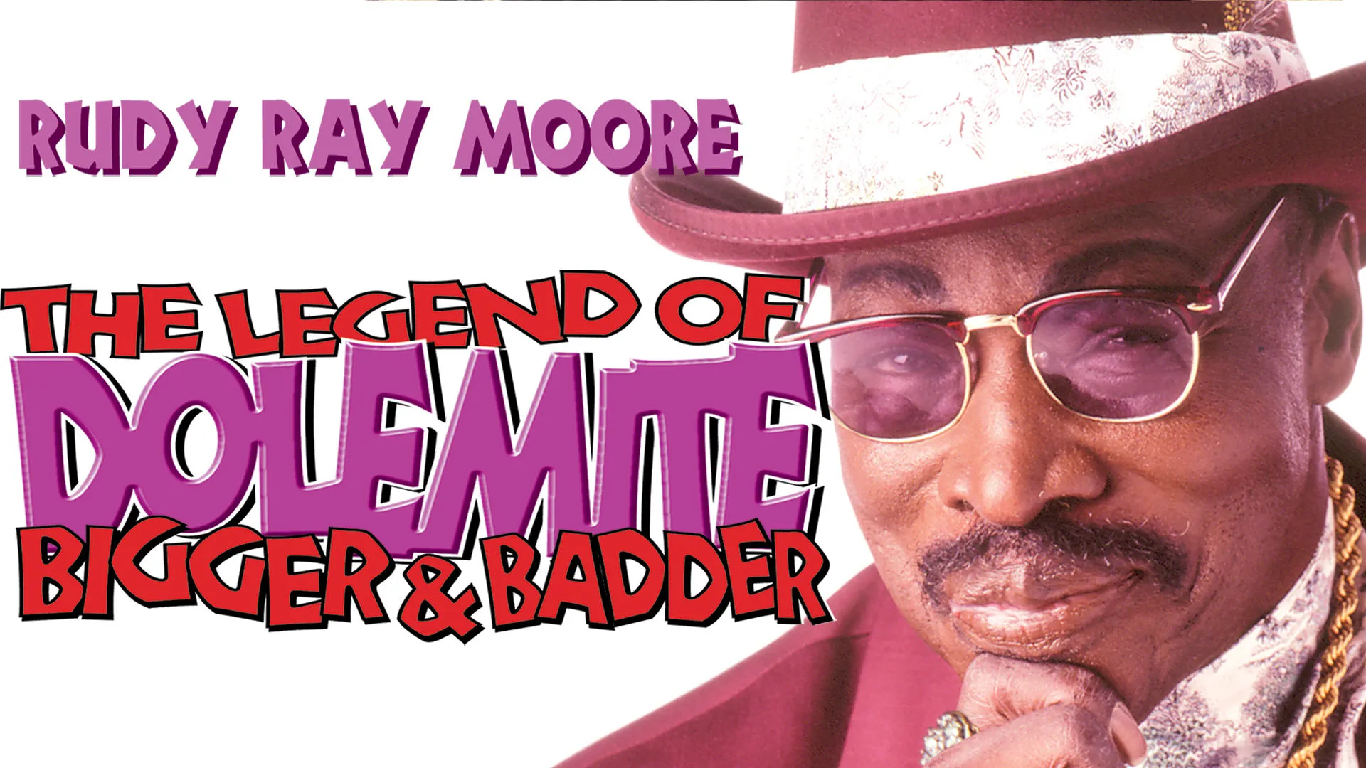 The Legend of Dolemite! Bigger & Badder