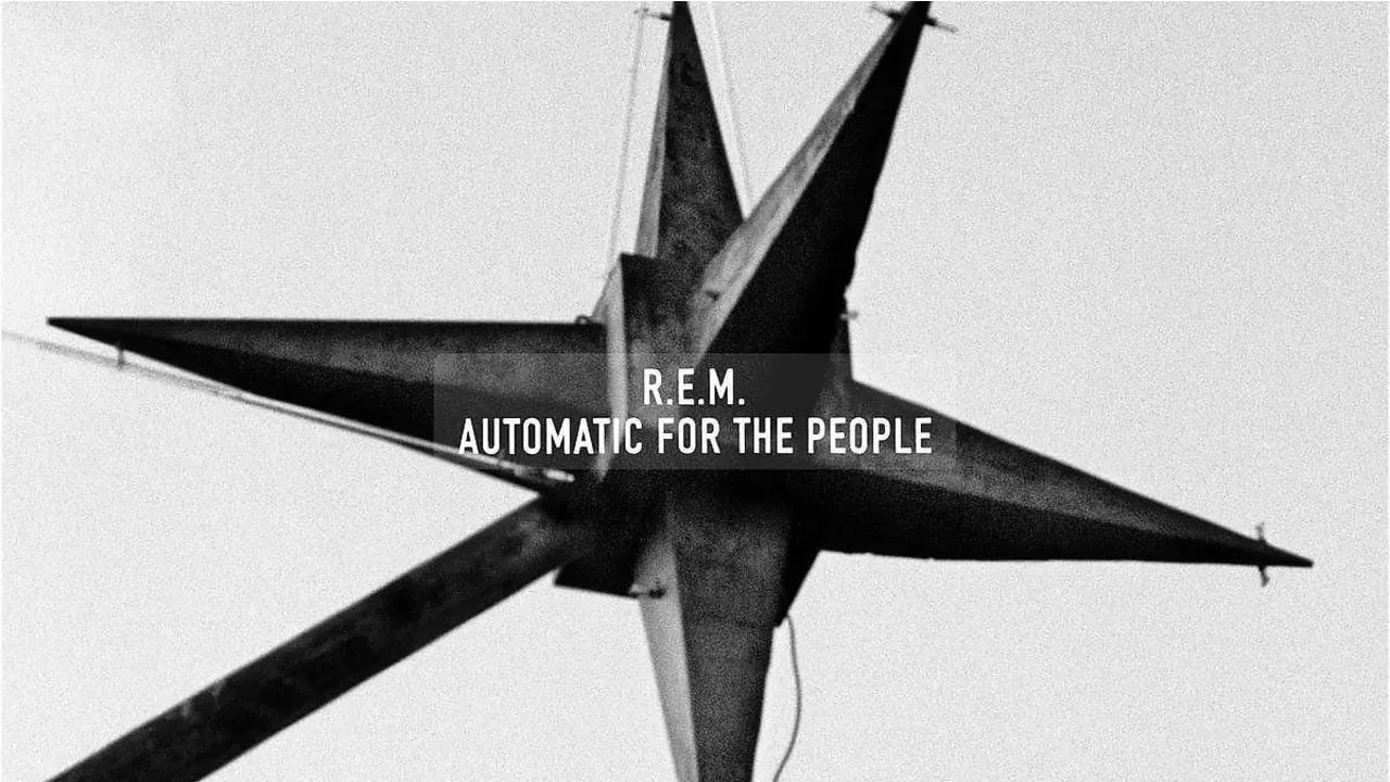 R.E.M. - Automatic for the People