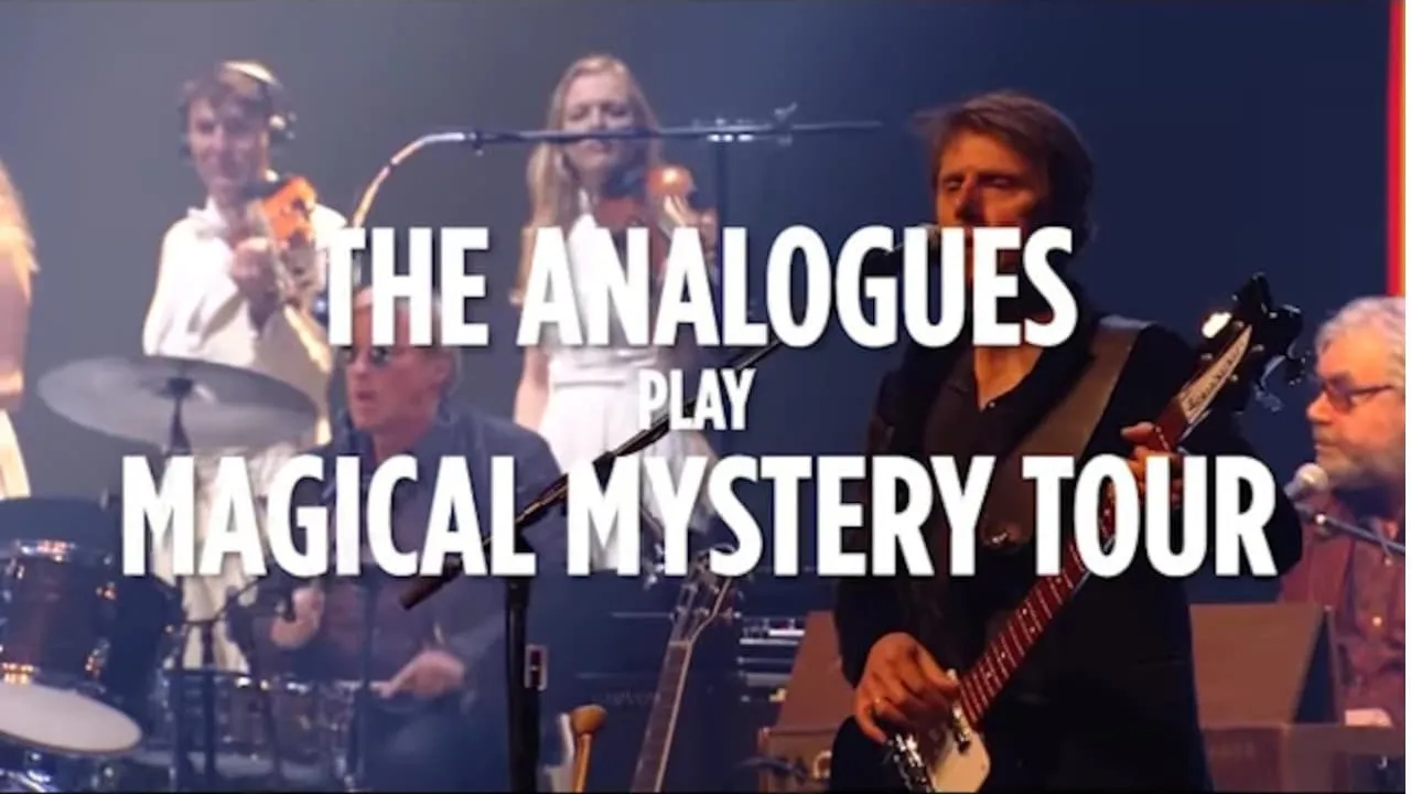 The Analogues Perform The Beatles' Magical Mystery Tour